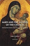 Mary and the Fathers of the Church: The Blessed