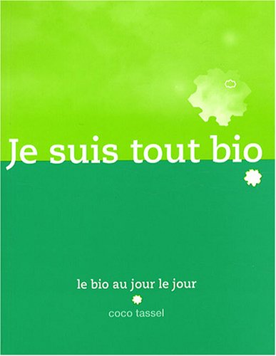 Je suis tout bio