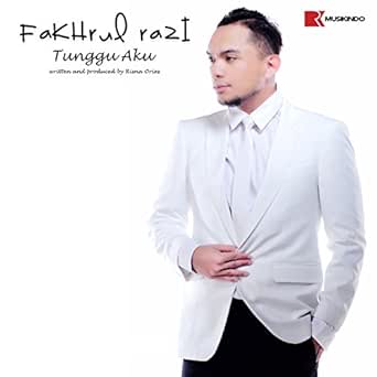 Tunggu Aku By Fakhrul Razi On Amazon Music Amazon Com