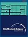 Digital Drawing for Designers: A Visual Guide to AutoCAD 2012 by Douglas R. Seidler