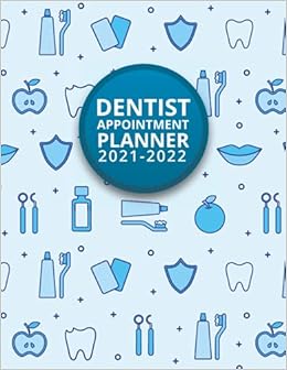 Dentist Deals Christmas 2022 Dentist Apointment Planner 2021-2022: Agenda For Dental Students, Dentists,  Weekly And Monthly Planner, Calendar 2021-2022, Christmas New Years Gift  For Dental Hygienists: Morrison, Eloisa: 9798502458597: Amazon.com: Books