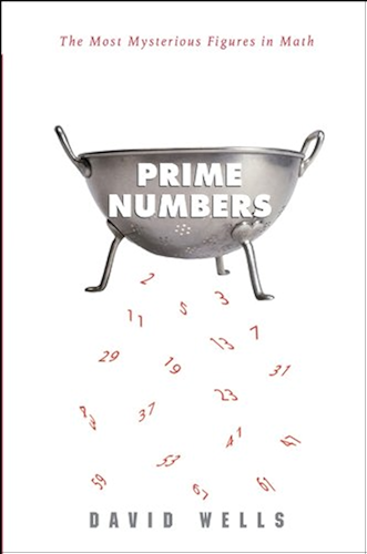 Download Prime Numbers: The Most Mysterious Figures in Math (English Edition) PDF
