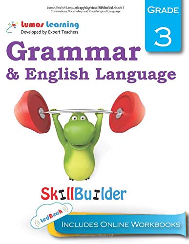 lumos english language and grammar skill builder grade 3 conventions vocabulary and knowledge of language plus online activities videos and apps lumos language arts skill builder learning lumos 9781940484884 amazon com books