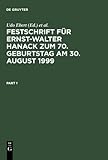 Festschrift fur Ernst-Walter Hanack : Zum 70. Geburtstag am 30. August 1999, , 3110158035