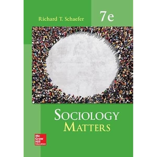 Amazon.com: SOCIOLOGY MATTERS: 9781260084948: Richard T. Schaefer