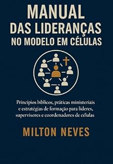 Livro Manual Das Lideranças No Modelo Em Células