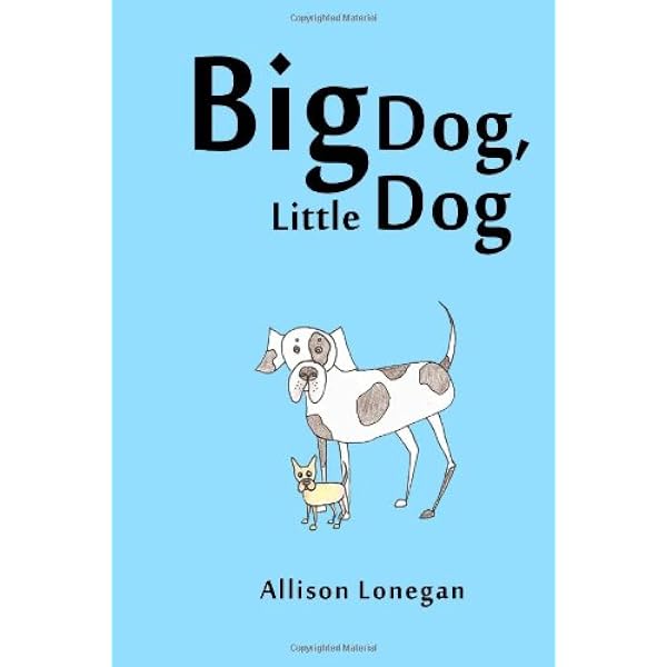 Little Dog, Big Dog: Rubisch, John, Errickson, Jennifer