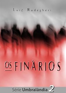 Livro Os Finários (Bem-vindos à Umbralândia Livro 2)