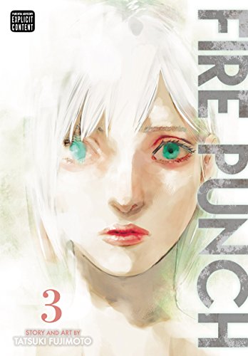 Fire Punch, Vol. 3 (3) by Tatsuki Fujimoto