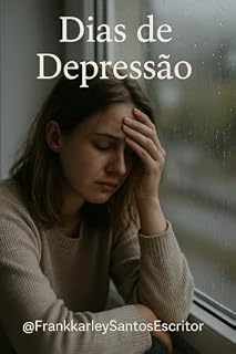 Livro DIAS DE DEPRESSÃO : 2 Livros em 1