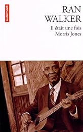 Il était une fois Morris Jones