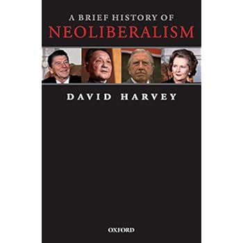 A Brief History of Neoliberalism