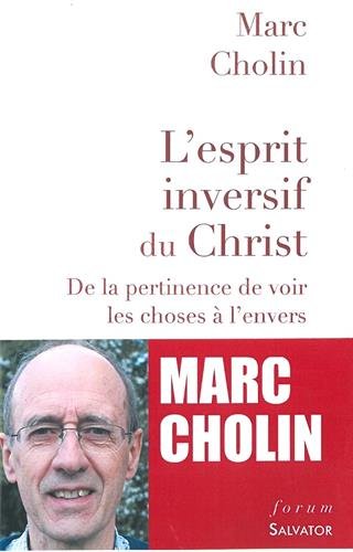 L' esprit inversif du Christ