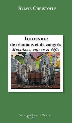 Tourisme de réunions et de congrès