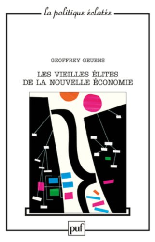 Les  vieilles élites de la nouvelle économie