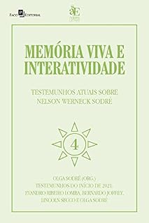 Livro Memória viva e interatividade (Vol. 4): Testemunhos atuais sobre Nelson Werneck Sodré