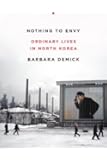 Nothing to Envy: Ordinary Lives in North Korea