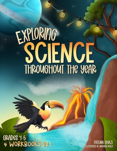 Exploring Science Throughout the Year: Daily Science Workbook