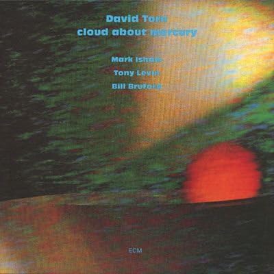 David Torn - Cloud About Mercury - ECM Records - ECM 1322, ECM Records - 831 108-1