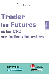 Trader les Futures et les CFD sur les indices boursiers