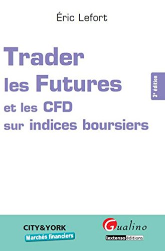 Trader les Futures et les CFD sur les indices boursiers