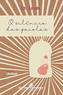 Livro O Silêncio das Gaiolas