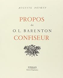 Propos De O L Barenton Confiseur Auguste Detoeuf Babelio Propos De O L Barenton Confiseur Auguste Detoeuf Babelio