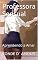 Livro Professora Sensual: Aprendendo a Amar