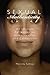 Sexual Authenticity: An Intimate Reflection on Homosexuality and Catholicism by 