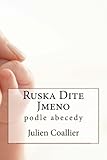 Image de Ruska Dite Jmeno: podle abecedy (Czech Edition)