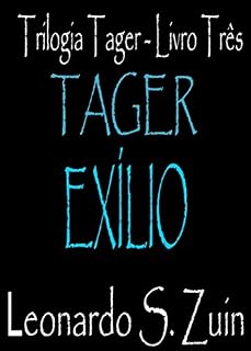 Livro Exílio (Trilogia Tager Livro 3)