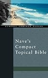 Nave's Compact Topical Bible