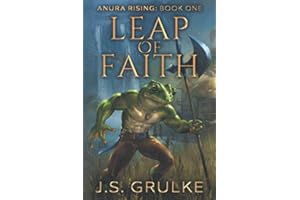 Leap of Faith (Anura Rising: Book One): A Kingdom Building Fantasy LitRPG Series