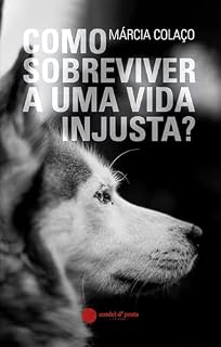 Livro Como sobreviver a uma vida injusta?