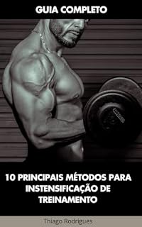 Livro Guia Completo: 10 principais métodos para intensificação de treinamento
