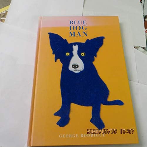 Blue Dog: Collector's Edition: George Rodrigue, Lawrence S
