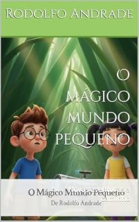 Livro O mágico mundo pequeno: Novas aventuras a caminho