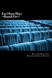 Fast Horse Plays, Round 5: a collection of one-act plays and poetry