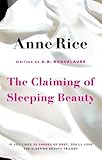 "The Claiming of Sleeping Beauty. Anne Rice Writing as A.N. Roquelaure" av A. N. Roquelaure