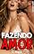 Livro Fazendo Amor: Contos Eróticos