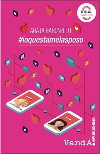 Agata Baronello - #ioquestamelasposo (2015)