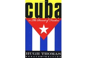 Cuba Or The Pursuit Of Freedom