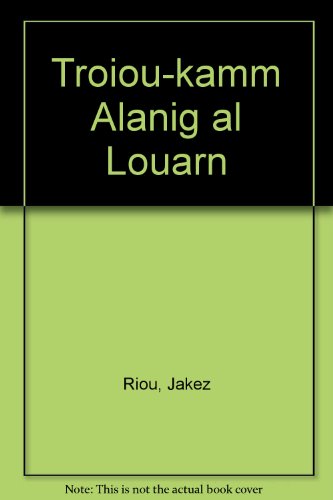 Troiou-Kamm Alanig al Louarn