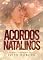 Livro ACORDOS NATALINOS: um fake dating natalino