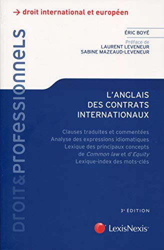 L'anglais des contrats internationaux by Eric Boyé