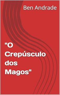 Livro "O Crepúsculo dos Magos"