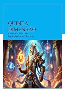 Livro QUINTA DIMENSÃO: A Jornada da nova Terra