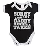 Sorry ladies my daddy is definitely taken funny baby boy/girl babygrow vest