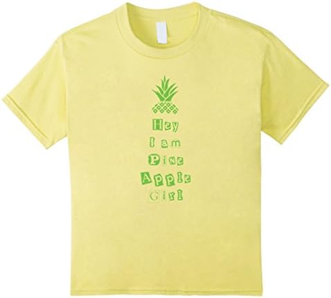 Kids Hey, I Am Pineapple Girl T-Shirt For Pineapple Lovers 10 Lemon