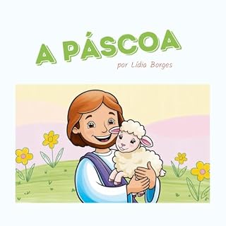Livro A PÁSCOA : HISTÓRIA BÍBLICA